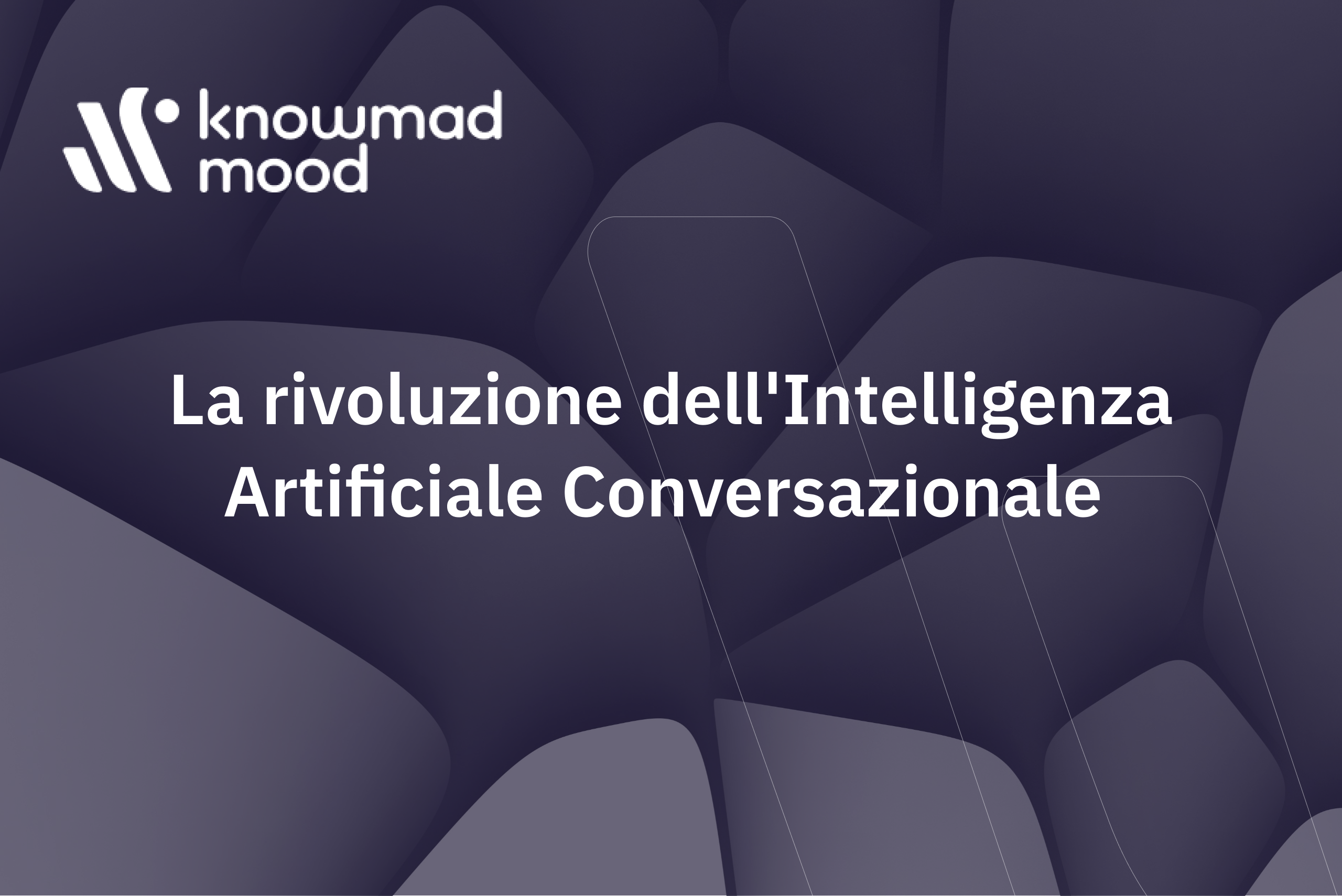 La rivoluzione dell'Intelligenza Artificiale Conversazionale